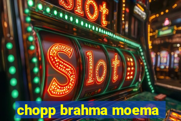 chopp brahma moema